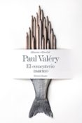 el cementerio marino (ed. bilingue)-paul valery-9788491046479 el cementerio marino (ed. bilingue)-paul valery-9788491046479