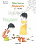 montessori. petites històries. la natura-eve herrmann-roberta rocchi-9788491371779 montessori. petites històries. la natura-eve herrmann-roberta rocchi-9788491371779