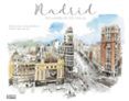 madrid: acuarelas de viaje-jose paz saz-9788491581079 madrid: acuarelas de viaje-jose paz saz-9788491581079