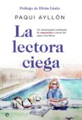 la lectora ciega-paqui ayllon-9788491644279 la lectora ciega-paqui ayllon-9788491644279