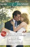 una cenicienta para el millonario; el magnate rebelde; invitada al baile-myrna mackenzie-ally blake-9788491704379 una cenicienta para el millonario; el magnate rebelde; invitada al baile-myrna mackenzie-ally blake-9788491704379