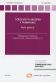 derecho financiero y tributario. parte general (28ª ed.)-fernando perez royo-francisco m. carrasco gonzalez-9788491977179 derecho financiero y tributario. parte general (28ª ed.) fernando perez royo francisco m. carrasco gonzalez 9788491977179