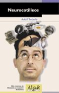 neurocotilleos-adolf tobeña-9788492385379 neurocotilleos-adolf tobeña-9788492385379