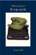 el viaje suicida-william styron-9788492451579 el viaje suicida-william styron-9788492451579