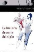 la historia de amor del siglo-marta tikkanen-9788492759279 la historia de amor del siglo-marta tikkanen-9788492759279
