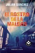 el rostro de la maldad-julian sanchez-9788492833979 el rostro de la maldad-julian sanchez-9788492833979