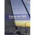 curso de per: patron de embarcaciones de recreo-ignacio barbudo escobar-9788493377779 curso de per: patron de embarcaciones de recreo-ignacio barbudo escobar-9788493377779