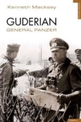 guderian: general panzer-kenneth macksey-9788493618179 guderian: general panzer-kenneth macksey-9788493618179