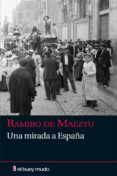 una mirada a españa-ramiro de maeztu-9788493857479 una mirada a españa-ramiro de maeztu-9788493857479