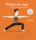 mi guia de yoga (cd) (2ª ed.): teoria y practica paso a paso-gloria rosales-gordana vranjes-9788493910679 mi guia de yoga (cd) (2ª ed.): teoria y practica paso a paso-gloria rosales-gordana vranjes-9788493910679