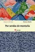 por sendas de montaña-matsuo basho-9788494016479 por sendas de montaña-matsuo basho-9788494016479