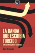 la banda que escribia torcido-marc weingarten-9788494034879 la banda que escribia torcido-marc weingarten-9788494034879