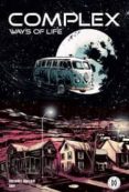 complex: ways of life-9788494087479 complex: ways of life-9788494087479