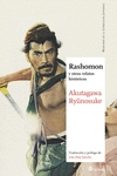 rashomon y otros relatos historicos-ryunosuke akutagawa-9788494286179 rashomon y otros relatos historicos-ryunosuke akutagawa-9788494286179