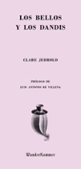 los bellos y los dandis-clare jerrold-9788494587979 los bellos y los dandis-clare jerrold-9788494587979