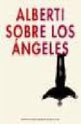 alberti sobre los angeles-9788495078179 alberti sobre los angeles-9788495078179