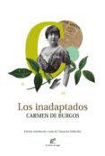los inadaptados-carmen de burgos-9788495430779 los inadaptados-carmen de burgos-9788495430779