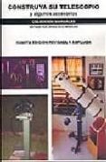 construya su telescopio-jorge ruiz morales-9788495495679 construya su telescopio-jorge ruiz morales-9788495495679