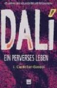 dali ein perverses leben-joan castellar-gassol-9788496061279 dali ein perverses leben-joan castellar-gassol-9788496061279
