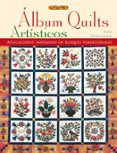 album quilts artisticos: aplicaciones inspiradas en bloques tradi cionales-jane townswick-9788496365179 album quilts artisticos: aplicaciones inspiradas en bloques tradi cionales-jane townswick-9788496365179