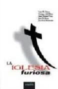 la iglesia furiosa-9788496764279 la iglesia furiosa-9788496764279