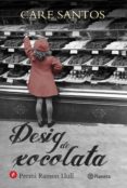 desig de xocolata (ebook)-care santos-9788497082679 desig de xocolata (ebook)-care santos-9788497082679