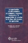 aportacion de documentos 1ª y 2ª instancia y proposicion prueba e n fase de recurso de apelacion-jose maria asencio mellado-9788497257879 aportacion de documentos 1ª y 2ª instancia y proposicion prueba e n fase de recurso de apelacion-jose maria asencio mellado-9788497257879
