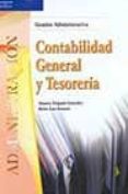 contabilidad general y tesoreria: gestion administrativa-belen ena ventura-susana delgado gonzalez-9788497322379 contabilidad general y tesoreria: gestion administrativa-belen ena ventura-susana delgado gonzalez-9788497322379