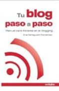 tu blog paso a paso-eva sanagustin fernandez-9788497452779 tu blog paso a paso-eva sanagustin fernandez-9788497452779