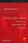 clinica del vacio: anorexias, dependencias, psicosis-massimo recalcati-9788497560979 clinica del vacio: anorexias, dependencias, psicosis-massimo recalcati-9788497560979