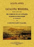 cataluña antigua y moderna (edicion facsimil)-jose antonio llobet y vall-llosera-9788497617079 cataluña antigua y moderna (edicion facsimil)-jose antonio llobet y vall-llosera-9788497617079