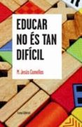 educar no es tan dificil-maria jesus comellas-9788497665179 educar no es tan dificil-maria jesus comellas-9788497665179