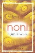 noni: el jugo de la vida-jack lawson-9788497771979 noni: el jugo de la vida-jack lawson-9788497771979