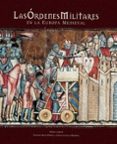 las ordenes militares en la europa medievales(ed.bilingüe esp -ing)-feliciano novoa-carlos de ayala martinez-9788497851879 las ordenes militares en la europa medievales(ed.bilingüe esp -ing)-feliciano novoa-carlos de ayala martinez-9788497851879