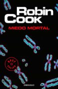 miedo mortal-robin cook-9788497931779 miedo mortal-robin cook-9788497931779