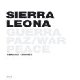 sierra leona-gervasio sanchez-9788498010879 sierra leona-gervasio sanchez-9788498010879