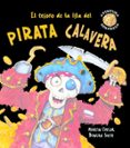 el tesoro de la isla del pirata calavera (aventura sorpresa)-albert jane-9788498252279 el tesoro de la isla del pirata calavera (aventura sorpresa)-albert jane-9788498252279
