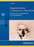 esquizofrenia y trastornos afectivos: avances en diagnostico y la terapeutica-9788498350579 esquizofrenia y trastornos afectivos: avances en diagnostico y la terapeutica-9788498350579