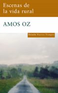 escenas de la vida rural-amos oz-9788498413779 escenas de la vida rural-amos oz-9788498413779
