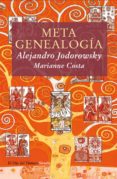 metagenealogia (ed. con estuche y dvd)-alejandro jodorowsky-marianne costa-9788498415179 metagenealogia (ed. con estuche y dvd)-alejandro jodorowsky-marianne costa-9788498415179