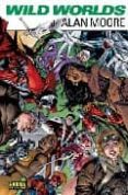 wild worlds de alan moore-9788498478679 wild worlds de alan moore-9788498478679