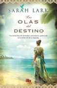 las olas del destino (bilogia jamaicana 2)-sarah lark-9788498729979 las olas del destino (bilogia jamaicana 2)-sarah lark-9788498729979