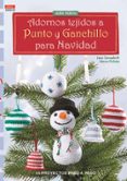 adornos tejidos a punto y ganchillo para la navidad-jana ganseforth-9788498744279 adornos tejidos a punto y ganchillo para la navidad-jana ganseforth-9788498744279