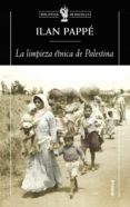 la limpieza etnica de palestina-ilan pappe-9788498921779 la limpieza etnica de palestina-ilan pappe-9788498921779