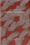 renta antigua-jon juaristi-9788498950779 renta antigua-jon juaristi-9788498950779