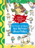 apren a escriure amb les teves amigues les lletres divertides-pilar lopez avila-9788499067179 apren a escriure amb les teves amigues les lletres divertides-pilar lopez avila-9788499067179