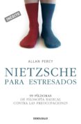 nietzsche para estresados (genios para la vida cotidiana) (ebook)-allan percy-9788499086279 nietzsche para estresados (genios para la vida cotidiana) (ebook)-allan percy-9788499086279