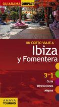un corto viaje a ibiza y formentera 2014 (guiarama compact)-miquel rayo ferrer-xavier martinez edo-9788499355979 un corto viaje a ibiza y formentera 2014 (guiarama compact)-miquel rayo ferrer-xavier martinez edo-9788499355979