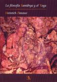 la filosofía samkhya y el yoga-heinrich zimmer-9788499501079 la filosofía samkhya y el yoga-heinrich zimmer-9788499501079
