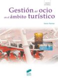 gestion del ocio en el ambito turistico (ebook)-9788499581279 gestion del ocio en el ambito turistico (ebook)-9788499581279